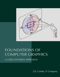 Foundations of Computer Graphics: A User-Centered Approach
