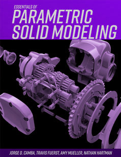 Essentials of Parametric Solid Modeling: NX and Solidworks Edition