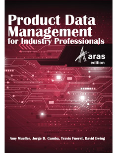 Product Data Management for Industry Professionals, Aras Innovator Ed.