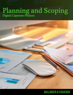 Planning and Scoping Digital Capstone Projects