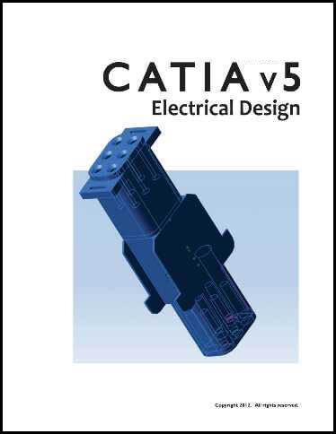 WSU: CATIA V5R21 Electrical Design