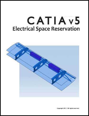 WSU: CATIA V5R21 Electrical Space Reservation