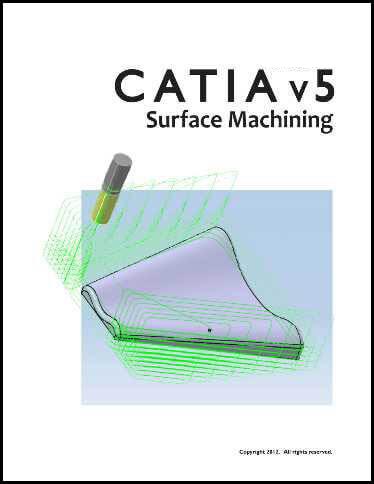 WSU: CATIA V5R21 Surface Machining