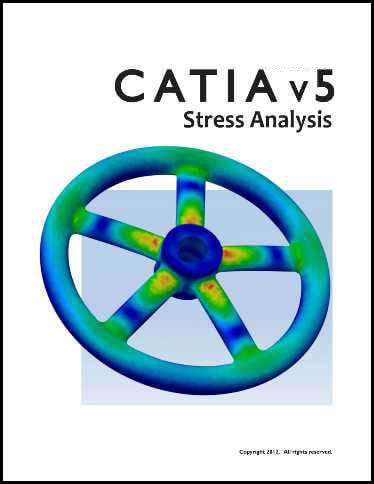 WSU: CATIA V5R21 Stress Analysis