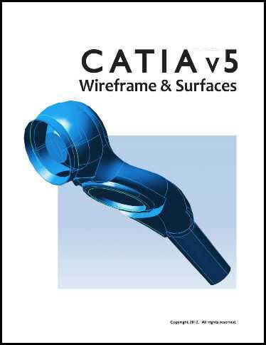 WSU: CATIA V5R21 Wireframe & Surfaces