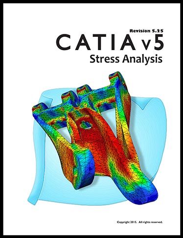 WSU: CATIA V5R25 Stress Analysis