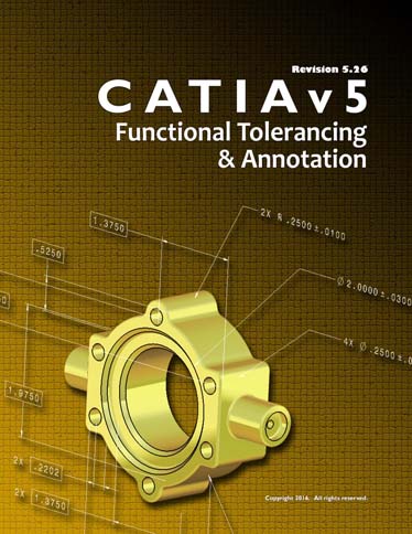 WSU: CATIA V5R26 Functional Tolerancing and Annotation