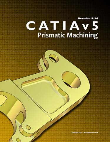 WSU: CATIA V5R26 Prismatic Machining