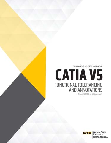 WSU: CATIA V5R30 Functional Tolerancing and Annotation