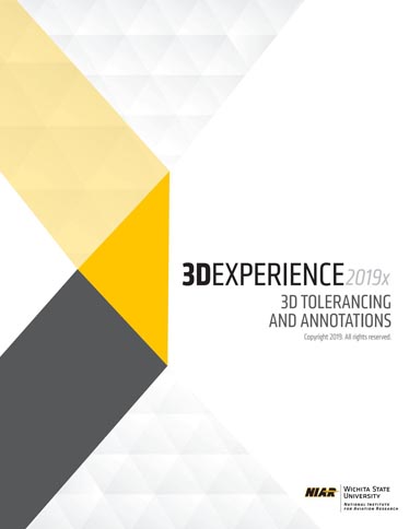 WSU: 3D EXPERIENCE 2019x - 3D Tolerancing & Annotation